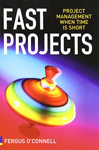 Stock image for Fast Projects: Project Management When Time is Short for sale by WorldofBooks
