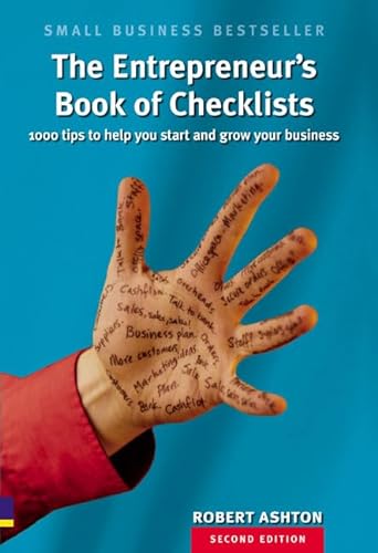 9780273712909: The Entrepreneur's Book of Checklists: 1,000 Tips to Help You Start and Grow Your Business