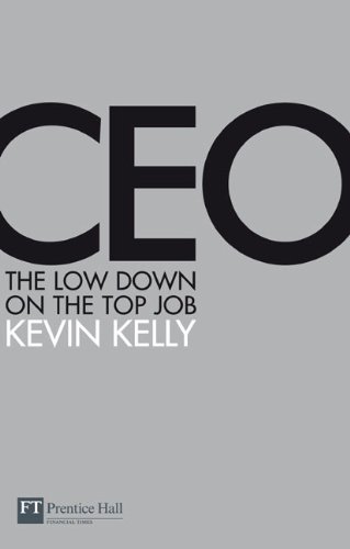 9780273713531: CEO: The low down on the top job (Financial Times Series)