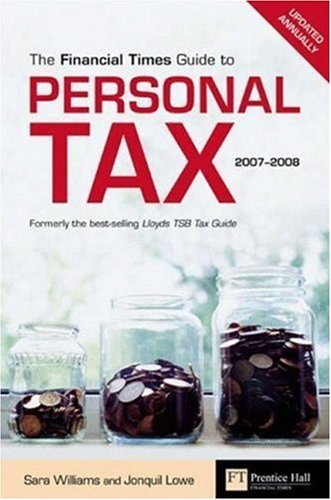 Stock image for FT Guide to Personal Tax 2007-2008 (Financial Times Series) for sale by WorldofBooks