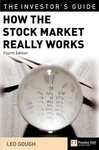Beispielbild fr How the Stock Market Really Works: The guerilla investor's secret handbook (Financial Times Series) zum Verkauf von WorldofBooks
