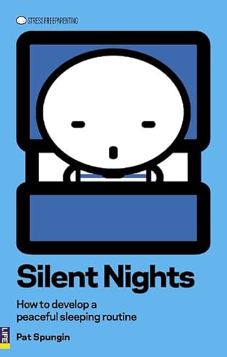 Stock image for Silent Nights: How to develop a peaceful sleeping routine for sale by WorldofBooks