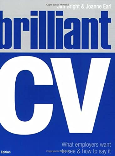 9780273714866: Brilliant CV : What Employers Want To See & How To Say It