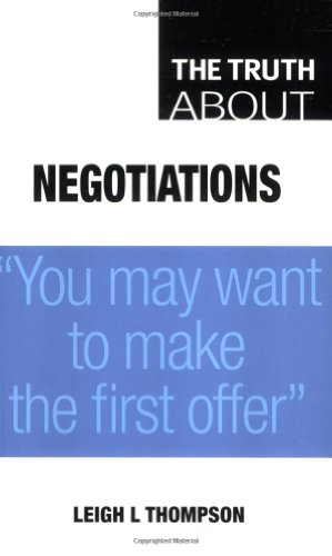 9780273715313: The Truth About Negotiations