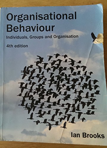 Stock image for Organisational Behaviour: Individuals, Groups and Organisation for sale by ThriftBooks-Dallas