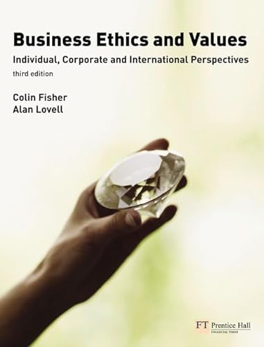 Stock image for Business Ethics and Values: Individual, Corporate and International Perspectives for sale by HPB-Red