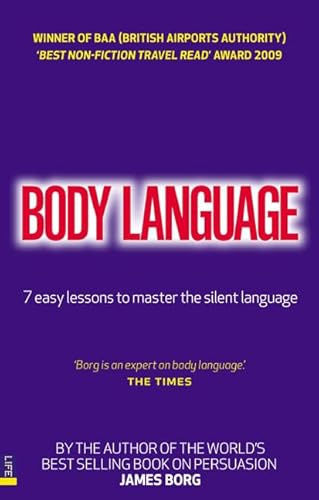 Beispielbild fr Body Language: 7 easy lessons to master the silent language zum Verkauf von AwesomeBooks
