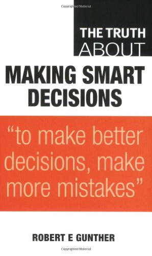 Stock image for The Truth About Making Smart Decisions for sale by WorldofBooks