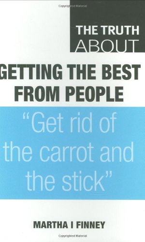 Imagen de archivo de The Truth about Getting the Best from People a la venta por ThriftBooks-Atlanta