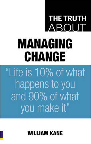 Beispielbild fr The Truth About Managing Change zum Verkauf von Reuseabook