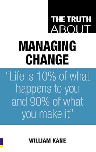 9780273718291: Truth About Managing Change, The