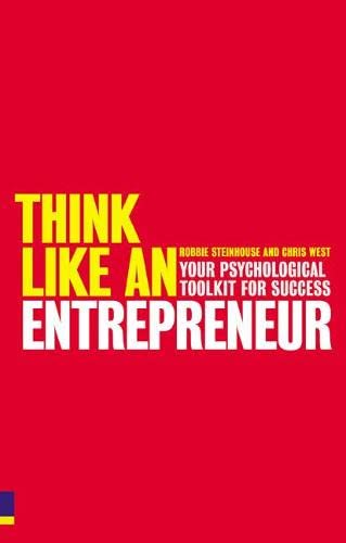 Stock image for Think Like an Entrepreneur: Your Psychological Toolkit for Success for sale by WorldofBooks