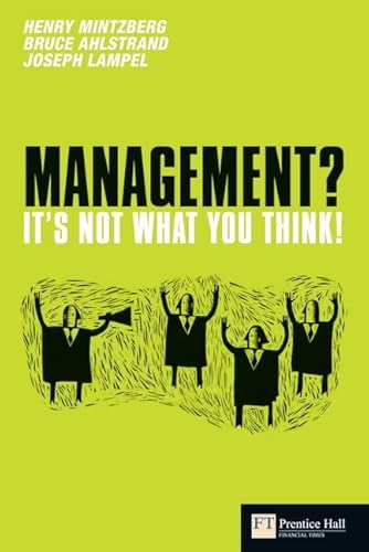 Beispielbild fr Management? Its Not What You Think! (Financial Times Series) zum Verkauf von Zoom Books Company