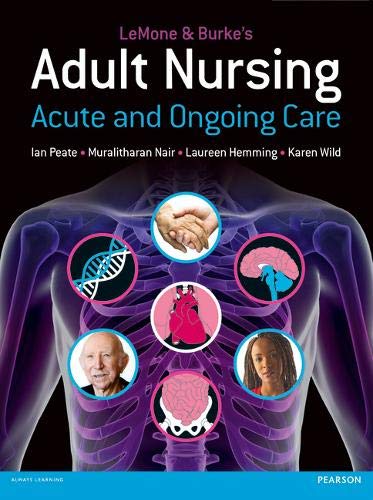 Beispielbild fr LeMone and Burke's Adult Nursing: Acute and Ongoing Care zum Verkauf von Cambridge Rare Books