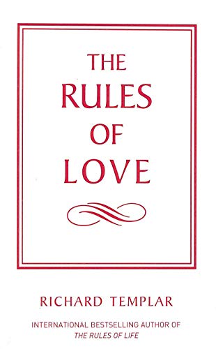 Imagen de archivo de The Rules of Love: A personal code for happier, more fulfilling relationships a la venta por SecondSale