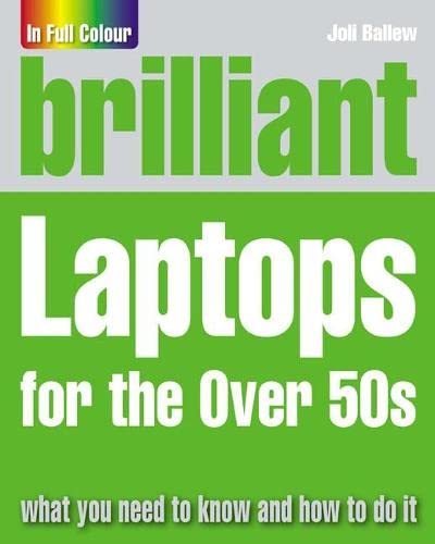 Imagen de archivo de Brilliant Laptops for the Over 50s a la venta por AwesomeBooks