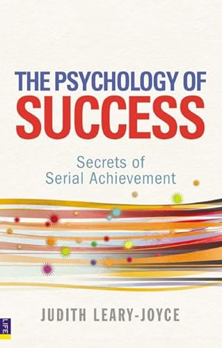 Imagen de archivo de The Psychology of Success: Secrets of serial achievement a la venta por Goldstone Books