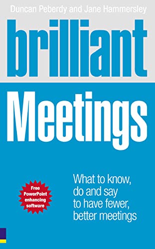 Imagen de archivo de Brilliant Meetings: What to know, say & do to have fewer, better meetings (Brilliant (Prentice Hall)) (Brilliant Business) a la venta por AwesomeBooks
