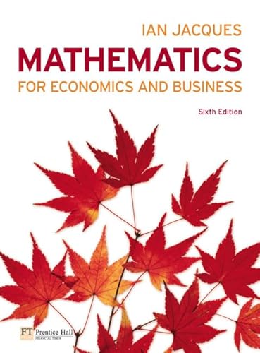 9780273722168: Mathematics for Economics and Business