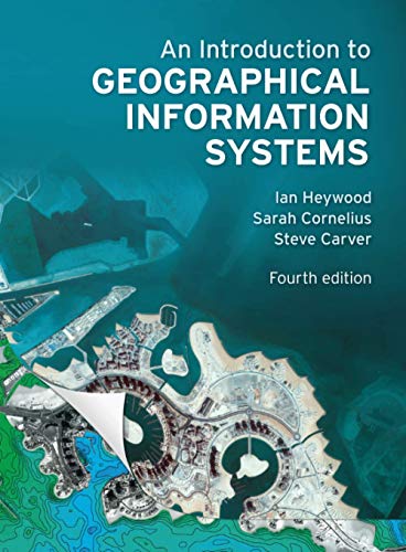 9780273722595: An Introduction to Geographical Information Systems (4th Edition)