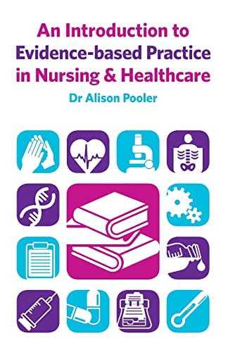 Stock image for An Introduction to Evidence-based Practice in Nursing & Healthcare for sale by Chiron Media