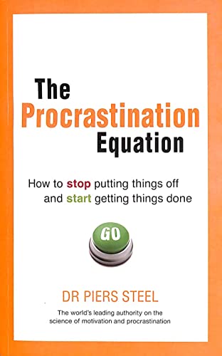 Beispielbild fr The Procrastination Equation: How to Stop Putting Things Off and Start Getting Stuff Done zum Verkauf von Greener Books