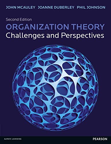 Organization Theory: Challenges and Perspectives (9780273724438) by McAuley, John