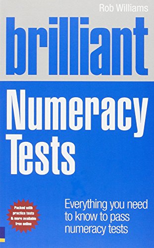 9780273724650: Brilliant Numeracy Tests: Everything You Need to Know to Pass Numeracy Tests