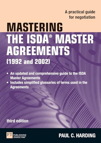 9780273725206: Mastering the Isda Master Agreements 1992 and 2002: A Practical Guide for Negotiation