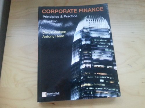 9780273725343: Corporate Finance: Principles and Practice