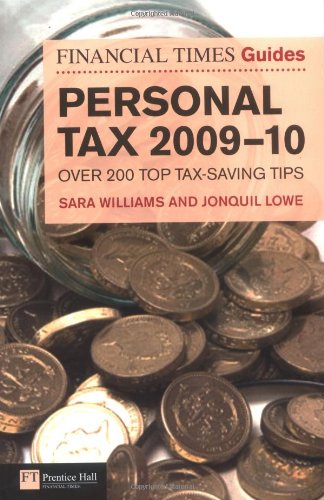 Imagen de archivo de FT Guide to Personal Tax 2009-2010 (Financial Times Series) a la venta por WorldofBooks