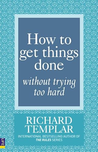 Stock image for How to Get Things Done Without Trying Too Hard for sale by ThriftBooks-Dallas