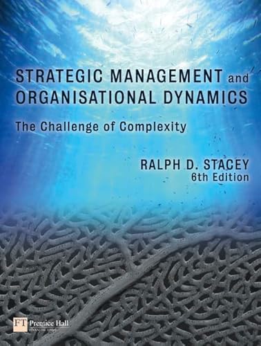 Beispielbild fr Strategic Management and Organisational Dynamics: The challenge of complexity to ways of thinking about organisations zum Verkauf von WorldofBooks