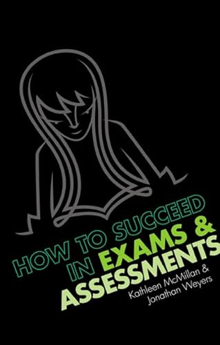 Beispielbild fr How to succeed in Exams and Assessments zum Verkauf von WorldofBooks