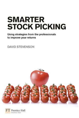9780273727811: Smarter Stock Picking:Using Strategies From the Professionals to Improve Your Returns (Financial Times Series)