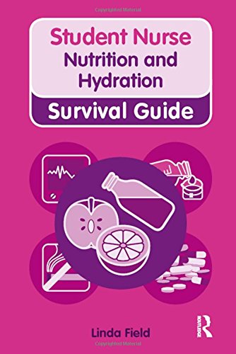 Beispielbild fr Nutrition and Hydration (Nursing and Health Survival Guides) zum Verkauf von WorldofBooks