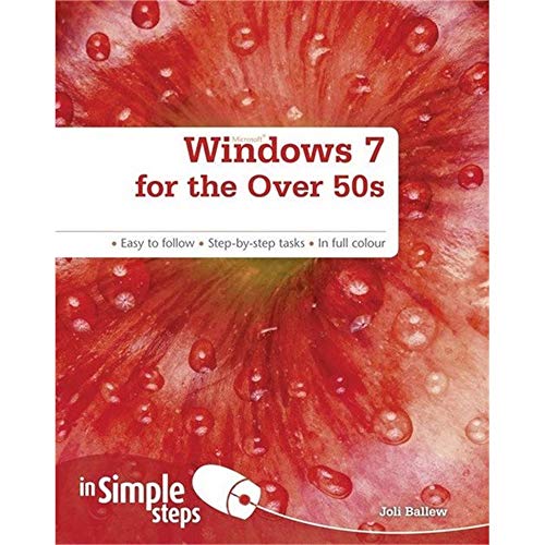 9780273729181: Windows 7 for the Over 50s In Simple Steps