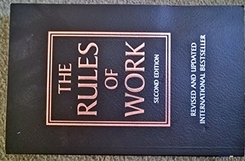 Stock image for The Rules of Work: A definitive code for personal success (2nd Edition) for sale by SecondSale