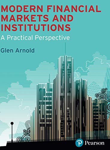 9780273730354: Modern Financial Markets & Institutions: a practical perspective
