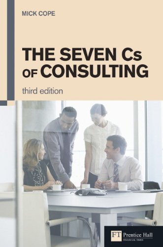 Beispielbild für The Seven Cs of Consulting: The Seven Cs of Consulting zum Verkauf von William Michael Books