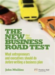 Stock image for The New Business Road Test : What Entrepreneurs and Executives Should Do Before Writing a Business Plan for sale by Better World Books