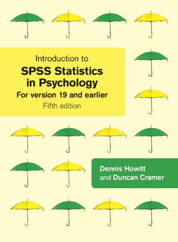 Beispielbild fr Introduction to SPSS Statistics in Psychology: For Version 19 and Earlier zum Verkauf von ThriftBooks-Atlanta