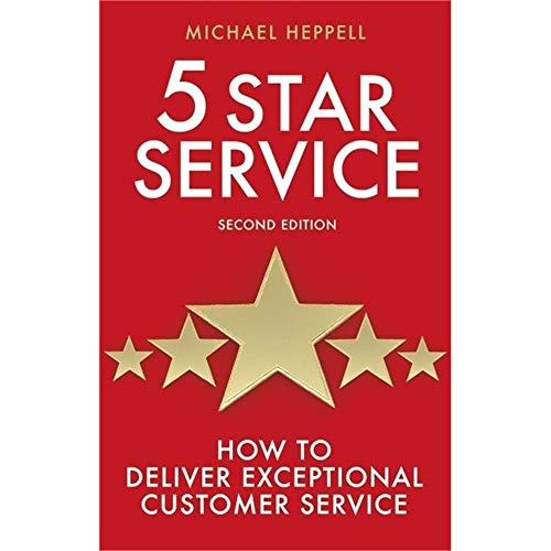 Beispielbild fr Five Star Service: How to Deliver Exceptional Customer Service zum Verkauf von ThriftBooks-Dallas
