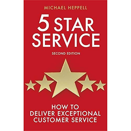 9780273734383: Five Star Service: How to deliver exceptional customer service