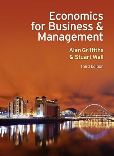 9780273735243: Economics for Business and Management