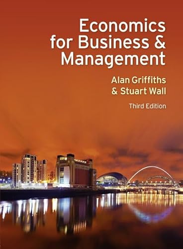 9780273735243: Economics For Business and Management