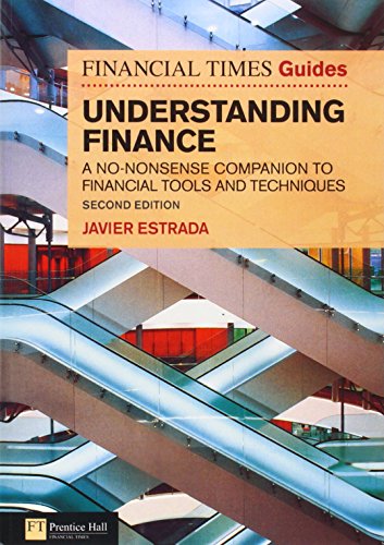 Imagen de archivo de FT Guide to Understanding Finance: A no-nonsense companion to financial tools and techniques (2nd Edition) (Financial Times) (The FT Guides) a la venta por WorldofBooks