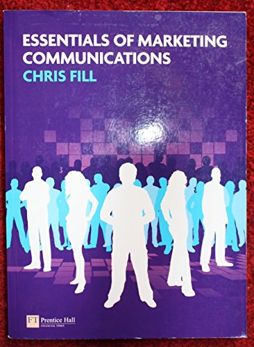 Imagen de archivo de Essentials of Marketing Communications: Touchpoints, Sharing and Disruption a la venta por ThriftBooks-Atlanta