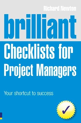 Beispielbild fr Brilliant Checklists for Project Managers: Your Shortcut to Success (Brilliant Business) zum Verkauf von AwesomeBooks