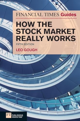 Beispielbild fr Financial Times Guide to How the Stock Market Really Works, The (The FT Guides) zum Verkauf von Solr Books